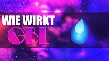 wie wird gbl konsumiert